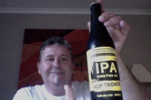 Harrington Hop Tremor IPA - I look excited!